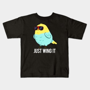 Just Wing It Cute Bird Pun Kids T-Shirt